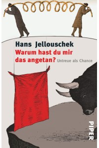 Warum hast du mir das angetan? von Hans Jellouschek