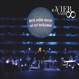 Bitte Hör Nicht auf zu Träumen / Wild vor Wut (Premium Single incl. Videos) - Xavier Naidoo Format: Audio