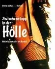 Zwischenstopp in der Hölle von Petra Dirkes